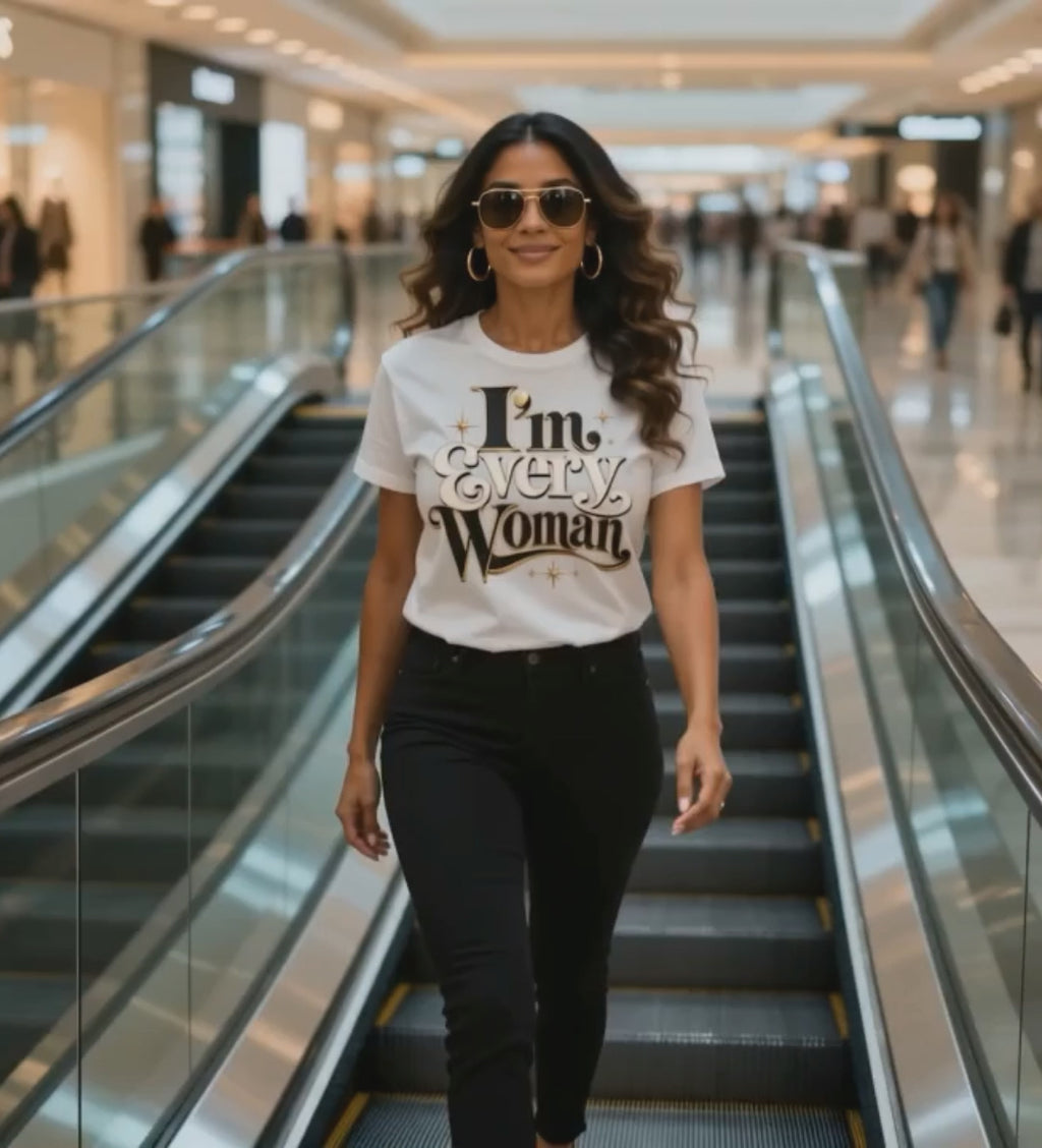 I'm Every Woman T-shirt